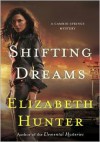 Shifting Dreams - Elizabeth Hunter