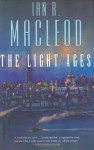 The Light Ages - Ian R. MacLeod