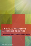 Spiritual Dimensions of Nursing Practice - Verna Benner Carson