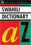 Teach Yourself Swahili Dictionary - Teach Yourself Publishing