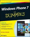 Windows Phone 7 for Dummies - Bill Hughes