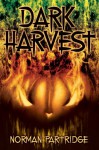 Dark Harvest - Norman Partridge