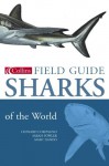 Sharks (Collins Field Guide) - Leonard Compagno, Sarah Fowler