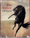 The Outlaw - C.W. Anderson