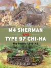 M4 Sherman vs Type 97 Chi-Ha: The Pacific 1945 (Duel) - Steven Zaloga, Richard Chasemore