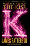 The Kiss (Witch & Wizard) - James Patterson, 'Jill Dembowski'