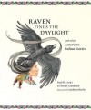 Raven Finds the Daylight and Other American Indian Stories - Paul M. Levitt