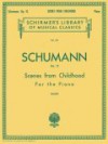 Scenes from Childhood, Op. 15 (Kinderszenen): Piano Solo - R. Schumann