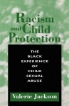 Racism and Child Protection - Valerie Jackson