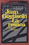 La Resaca - Juan Goytisolo