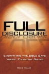 Full Disclosure: What the Bible Says about Financial Giving - Herb Miller