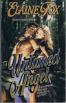 Untamed Angel - Elaine Fox