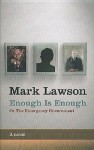 Enough Is Enough or the Emergency Government - Mark Lawson