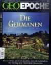 GEO Epoche Nr. 34 - Die Germanen - Michael Schaper