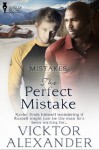 The Perfect Mistake - Vicktor Alexander