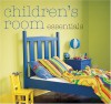 Children's Room Essentials - Judith Wilson