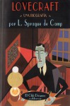 Lovecraft. Una Biografía - L. Sprague de Camp