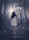 Here (On the Otherside #1) - Denise Grover Swank