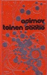 Toinen säätiö (Säätiö, #3) - Isaac Asimov, Tuulikki Lahti