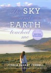 The Sky and Earth Touched Me: Sharing Nature(r) Wellness Exercises - Joseph Bharat Cornell