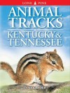 Animal Tracks of Kentucky and Tennessee - Tamara Eder