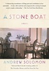 A Stone Boat: A Novel - Andrew Solomon