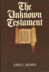 The Unknown Testament - Lowell Bennion