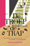 De troep onder aan de trap - Christina Hopkinson