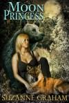 Moon Princess [Paranormal Multiple Partner Erotic Romance] - Suzanne Graham