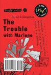 The Trouble with Marlene - Billie Livingston