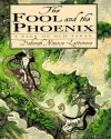 The Fool and the Phoenix: A Tale of Old Japan - Deborah Nourse Lattimore