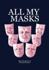 All My Masks - Edward Rhodes