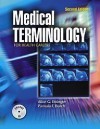 Medical Terminology for Health Careers - Alice G. Ettinger, Pamala F. Burch