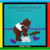 Little Brown Bear Dresses Himself - Claude Lebrun, Daniele Lebrum