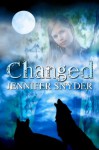 Changed (Marked Duology Book 2) - Jennifer Snyder