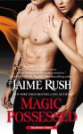 Magic Possessed - Jaime Rush