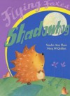 Shadowhog (Flying Foxes) - Sandra Ann Horn, Mary McQuillan