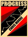 Progress. - Chris Moore