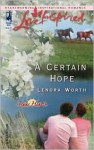 A Certain Hope (Texas Hearts Series #1) - Lenora Worth