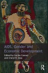 AIDS, Gender and Economic Development - Cheryl Doss