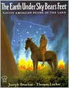 The Earth Under the Sky Bear's Feet: Native American Poems of the Land - Joseph Bruchac