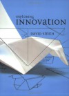 Exploring Innovation - David Smith