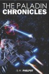 The Paladin Chronicles - B.W. Philpot