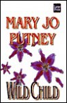 The Wild Child - Mary Jo Putney