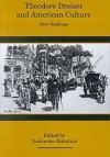 Theodore Dreiser And American Culture: New Readings - Yoshinobu Hakutani