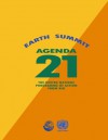 Agenda 21: Earth Summit: The United Nations Programme of Action from Rio - United Nations