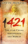 1421: The Year China Discovered The World - Gavin Menzies