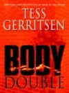 Body Double (Jane Rizzoli & Maura Isles, #4) - Tess Gerritsen