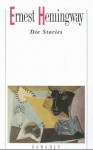 Die Stories - Ernest Hemingway