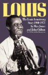 Louis: The Louis Armstrong Story, 1900-1971 - Max Jones, John Chilton